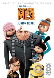 Despicable Me 3--The Junior Novel Read online