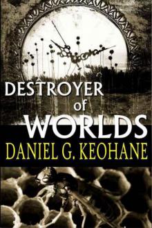Destroyer of Worlds Read online