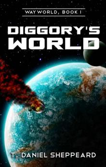 Diggory's World (Wayworld Book 1) Read online