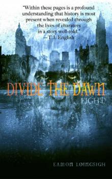 Divide the Dawn- Fight Read online
