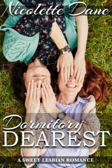 Dormitory Dearest: A Sweet Lesbian Romance Read online