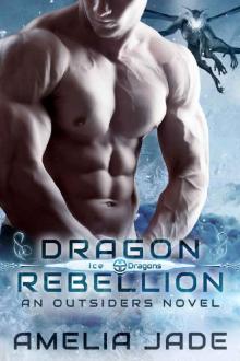 Dragon Rebellion (Ice Dragons Book 3) Read online