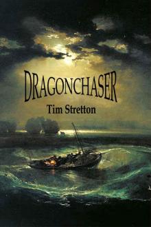 Dragonchaser (The Annals of Mondia) Read online