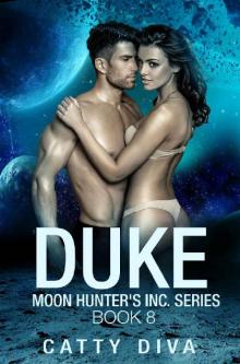 Duke (Moon Hunter's Inc. Book 8) Read online
