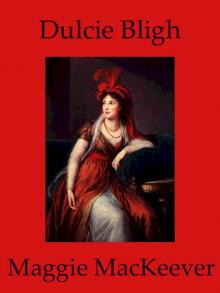 Dulcie Bligh Read online