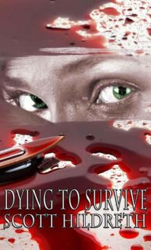DYING TO SURVIVE (Dark Erotica) Read online
