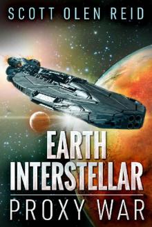 Earth Interstellar_Proxy War Read online