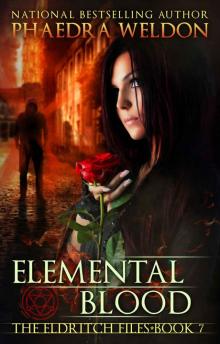 eldritch files 07 - elemental blood Read online