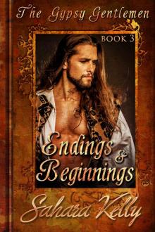 Endings and Beginnings: A Risqué Regency Romance (The Gypsy Gentlemen Book 3) Read online