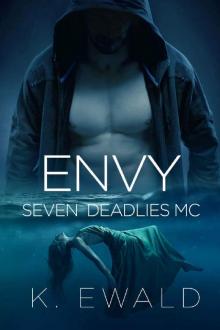 Envy (Seven Deadlies MC Book 1) Read online