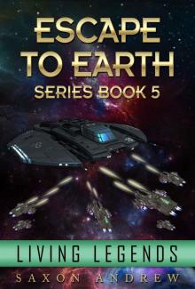 Escape to Earth-Living Legends Read online