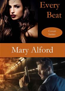 Every Beat (Covert Justice Book 1) Read online