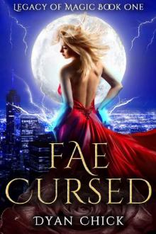 Fae Cursed: Legacy of Magic Book One Read online