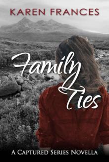 Family Ties: A Captured Series Novella