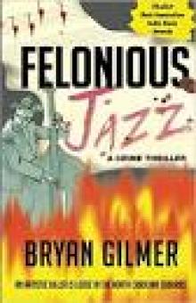 Felonious Jazz