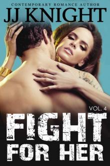 Fight for Her #4: MMA New Adult Contemporary Romantic Suspense Read online