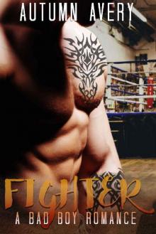 Fighter: A Bad Boy Romance Read online