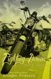 Fighting Demon: Devil's Knights Series Read online