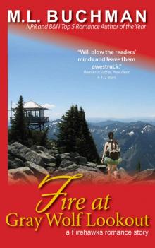 Fire at Gray Wolf Lookout (Firehawks Book 8) Read online