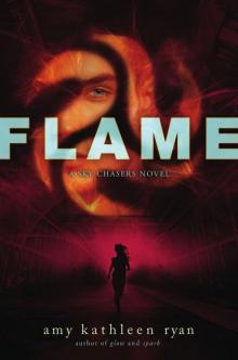 Flame: A Sky Chasers Novel Read online