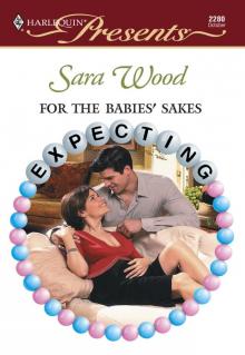 For the Babies' Sakes (Expecting) (Harlequin Presents, No. 2280) Read online