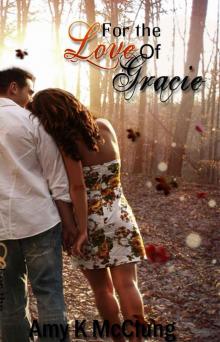For the Love of Gracie (The Southern Devotion Series) Read online