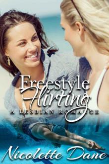 Freestyle Flirting: A Sweet Lesbian Romance Read online