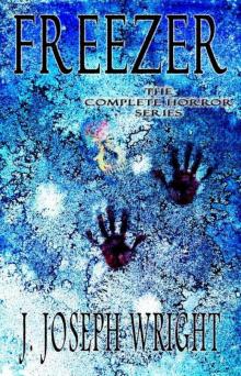 Freezer: The Complete Horror Series Read online