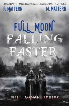 Full Moon Falling Faster (Full Moon Series Book 3) Read online