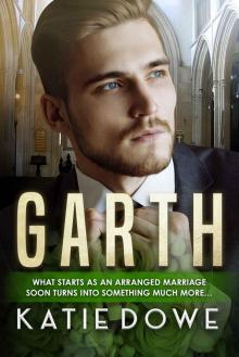 Garth: BWWM Arranged Marriage Romance (Members From Money Book 15) Read online
