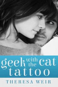 Geek with the Cat Tattoo (Cool Cats #2) Read online