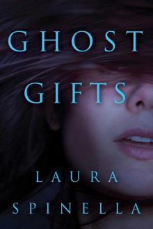 Ghost Gifts Read online