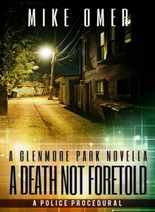 Glenmore Park Mystery 3.5-A Death Not Foretold Read online