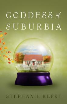 Goddess of Suburbia Read online
