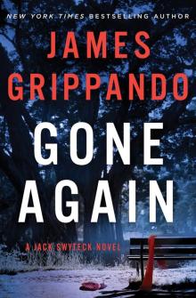 Gone Again: A Jack Swyteck Novel Read online