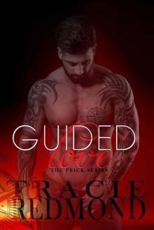 Guided Love (Prick #1) Read online