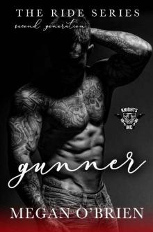 Gunner (Ride Series Second Generation Book 4) Read online