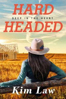 Hardheaded (Deep in the Heart Book 1) Read online