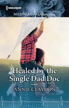 Healed by the Single Dad Doc Read online