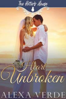Heart Unbroken (The Potter's House Books Book 3) Read online