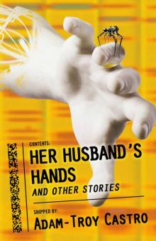 Her Husband's Hands and Other Stories Read online