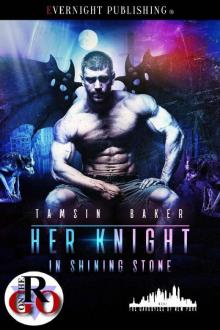 Her Knight in Shining Stone (The Gargoyles of New York Book 1)