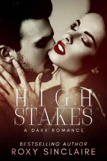 High Stakes: A Dark Romance Read online