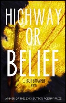 Highway or Belief