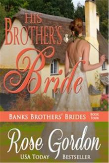 His Brother's Bride (Historical Regency Romance)