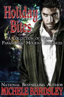 Holiday Bites: A Collection of Vampire Paranormal Romances Read online