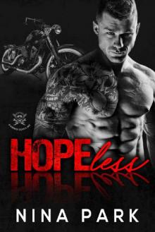 Hopeless: A Motorcycle Club Romance (Damned Devils MC) (Broken by the Biker Collection Book 2) Read online