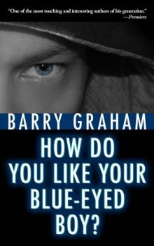 How Do You Like Your Blue-Eyed Boy? (Phoenix Noir Book 1) Read online