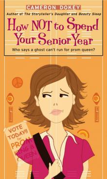 How Not to Spend Your Senior Year Read online