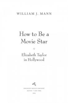How to Be a Movie Star Read online